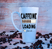 Caffeine Loading Coffee Tea Mug