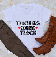 Teachers Gonna Teach Women's Shirt