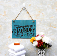 Laundry Room Wall Home Decor Sign