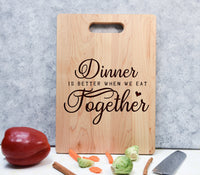 Kitchen Quote Maple Cutting Board