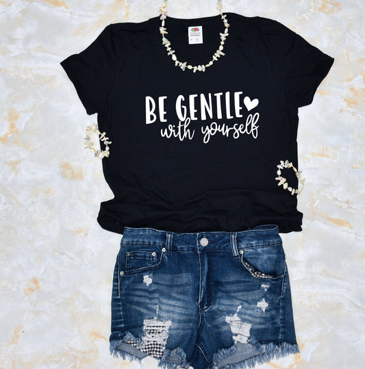 Women's Mental Health Quotes T-Shirt, Self Care Quotes Women's Shirt, Self Love Quotes Women's Shirt, Be Kind To Yourself Women's Shirt