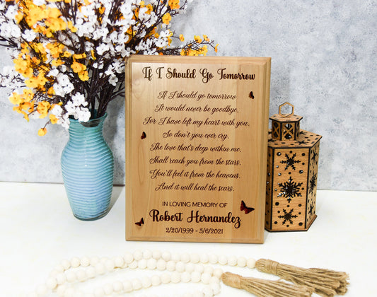 Personalized If I Should Go Tomorrow Memorial Wood Plaque, Customized Memorial Wood Plaque, Memorial Plaque, In Loving Memory Memorial Sign